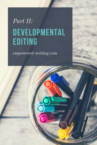 how to developmental editing editing your book writing a novel